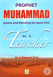 Prophet Muhammad as a Teacher