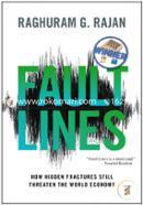 Fault Lines – How Hidden Fractures Still Threaten the World Economy