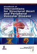 Handbook Of Interventions For Structural Heart And Peripheral Vascular Disease 