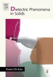 Dielectric Phenomena in Solids