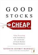 Good Stocks Cheap: Value Investing With Confidence For A Lifetime Of Stock Market Outperformance
