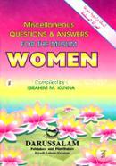 Miscellaneous Questions and Answers for the Muslim Women
