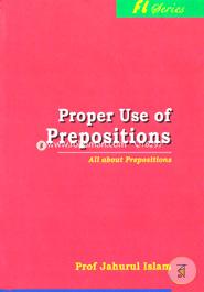 Proper Use of Prepositions
