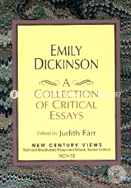 Emily Dickinson- A Collection Of Critical Essays 