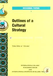 Outlines of a Cultural Strategy 