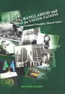 Bangladesh and the United Nations Common Principles, Shared Values