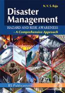 Disaster Management : Hazard and Risk Awareness