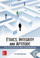Ethics, Integrity and Aptitude