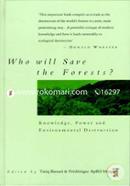 Who will save the forests ?