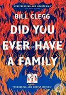 Did You Ever Have a Family (Longlisted For The Man Booker Prize 2015)