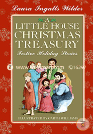 A Little House Christmas Treasury: Festive Holiday Stories 