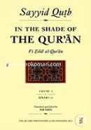 In the Shade of the Qur'an Vol. 1 (Fi Zilal al-Qur'an): Surah 1 Al-Fatihah 