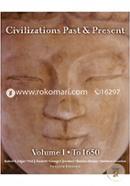 Civilizations Past and Present, Volume 1
