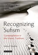 Recognizing Sufism: Contemplation in the Islamic Tradition
