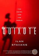 Quixote: The Novel and the World