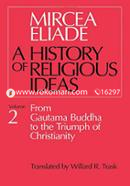 A History of Religious Ideas, Vol. 2