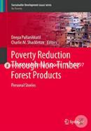 Poverty Reduction Through Non-Timber Forest Products: Personal Stories (Sustainable Development Goals Series)