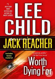 Worth Dying For: A Jack Reacher Novel 