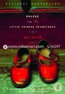 Balzac and the Little Chinese Seamstress: A Novel