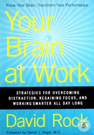 YOUR BRAIN AT WORK