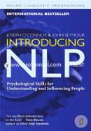 Introducing NLP: Psychological Skills for Understanding and Influencing People (Neuro-Linguistic Programming) 