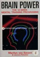 Brain Power: The 12-week Mental Training Programme