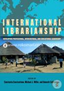 International Librarianship: Developing Professional, Intercultural, and Educational Leadership