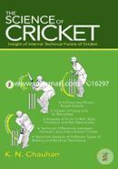 The Science of Cricket: Insight of Internal Technical Facets of Cricket