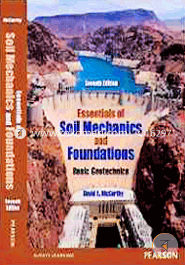 Essentials of Soil Mechanics and Foundations: Basic Geotechnics7
