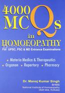 4000 Mcqs In Homeopathy For Upsc, Psc And Md Entrance Examinations
