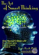 The Art of Smart Thinking