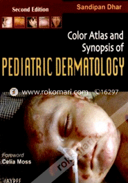 Color Atlas and Synopsis of Pediatric Dermatology 