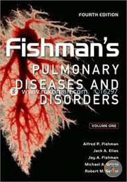 Fishman's Pulmonary Diseases and Disorders 