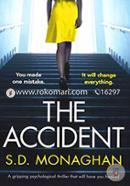 The Accident: A Gripping Psychological Thriller That Will Have You Hooked