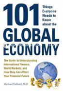 101 Things Everyone Needs To Know About The Global Economy 