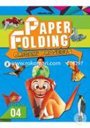 Creative World of Paper Folding (Origami Projects) Book-4