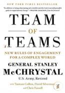 Team of Teams: New Rules of Engagement for a Complex World