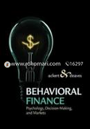 Behavioral Finance: Psychology, Decision-Making, and Markets