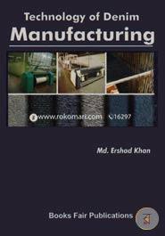 Technology Of Denim Manufacturing