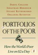 Portfolios of the Poor: How the World's Poor Live on 2 Dollars a Day