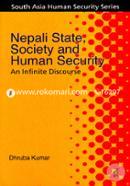 Nepali State, Society and Human Security : An Infinite Discourse 