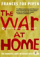 The War At Home: The Domestic Costs of Bush's Militarism