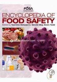 Encyclopedia of Food Safety