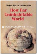 How Far Uninhabitable World image