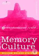 Memory Culture: The Science of Observing, Remembering and Recalling