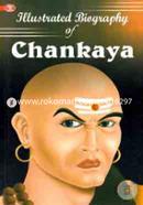 Iillustrated Biography Of Chankaya