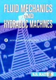 Fluid Mechanics and Hydraulic Machines 