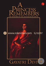 A Princess Remembers: The Memoirs of the Maharani of Jaipur image