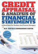 Credit Appraisal and Analysis Of Financial Statements: A Hand Book For Bankers And Finance Managers