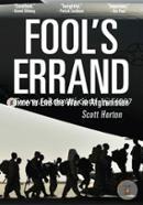 Fool'S Errand: Time To End The War In Afghanistan